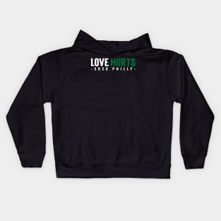 Funny Philadelphia love Hurts Fan v2 Kids Hoodie